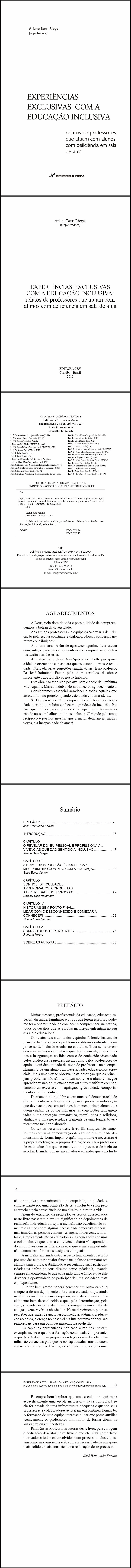 EXPERIÊNCIAS EXCLUSIVAS COM A EDUCAÇÃO INCLUSIVA:<br>relatos de professores que atuam com alunos com defiiência em sala de aula